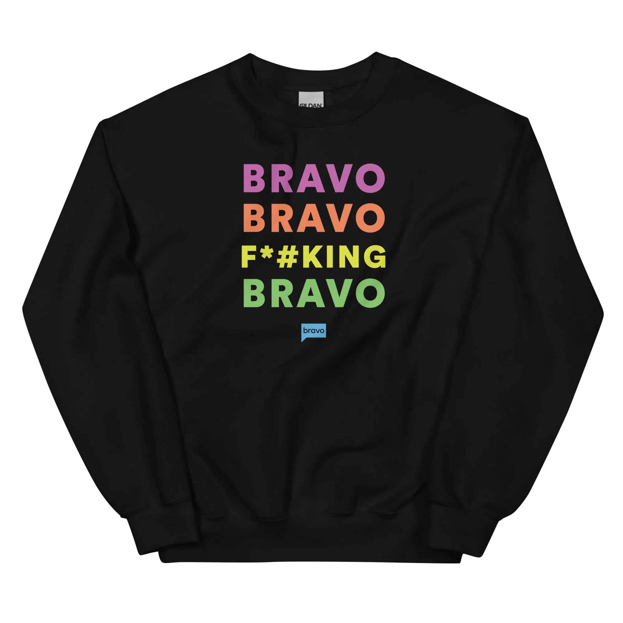 Rainbow F*cking Bravo Unisex Crewneck