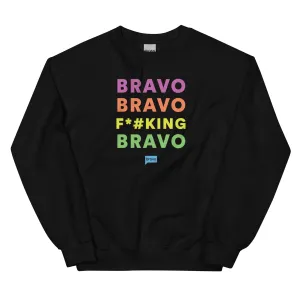 Rainbow F*cking Bravo Unisex Crewneck