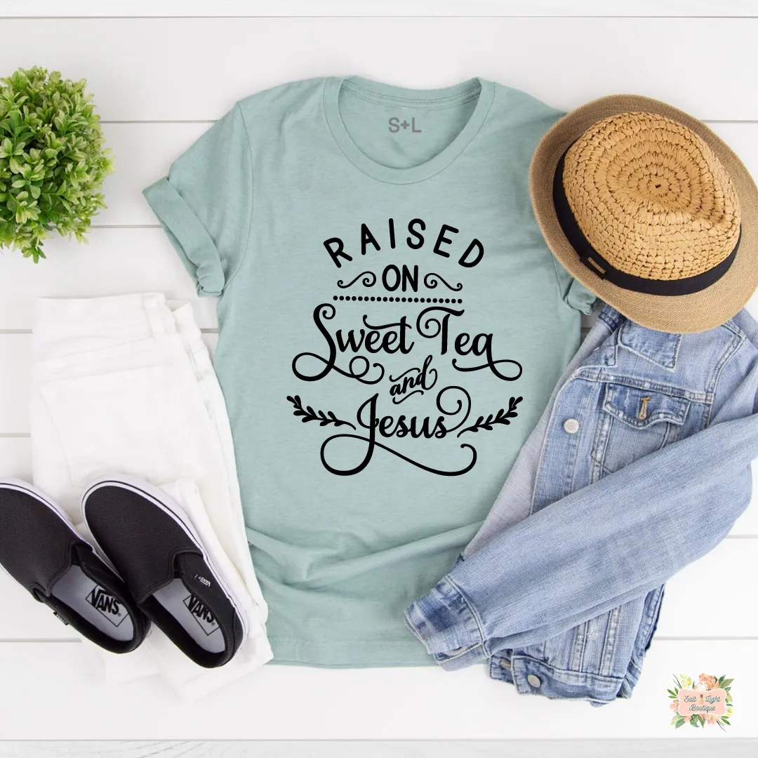 RAISED ON SWEET TEA & JESUS WOMEN'S T-SHIRT | UNISEX CUT